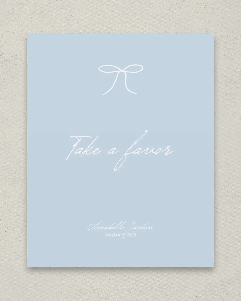 This is a 8" x 10" Take a Favor Grad Sign called Future Tied printed in full color