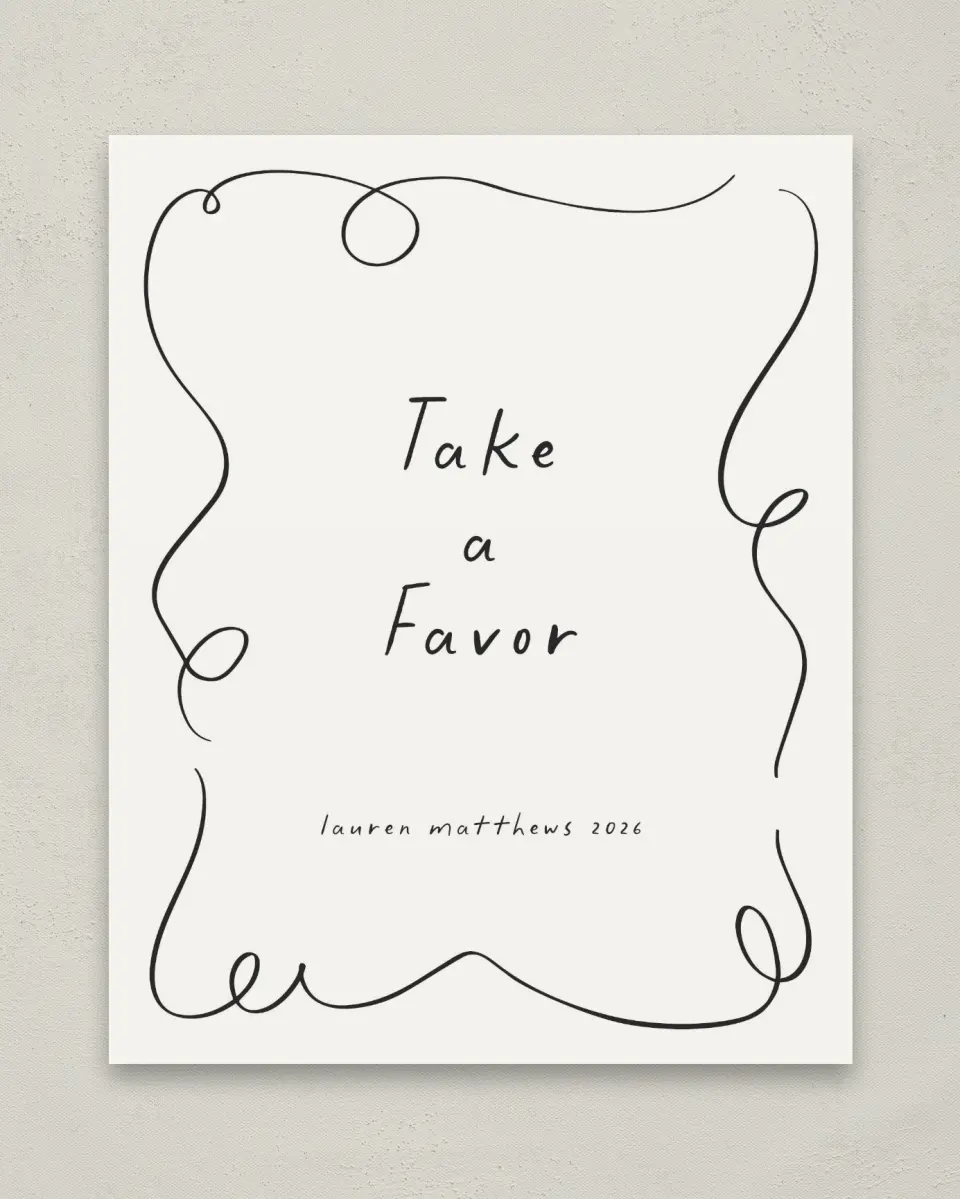 This is a 8" x 10" Take a Favor Grad Sign called Free to be printed in full color