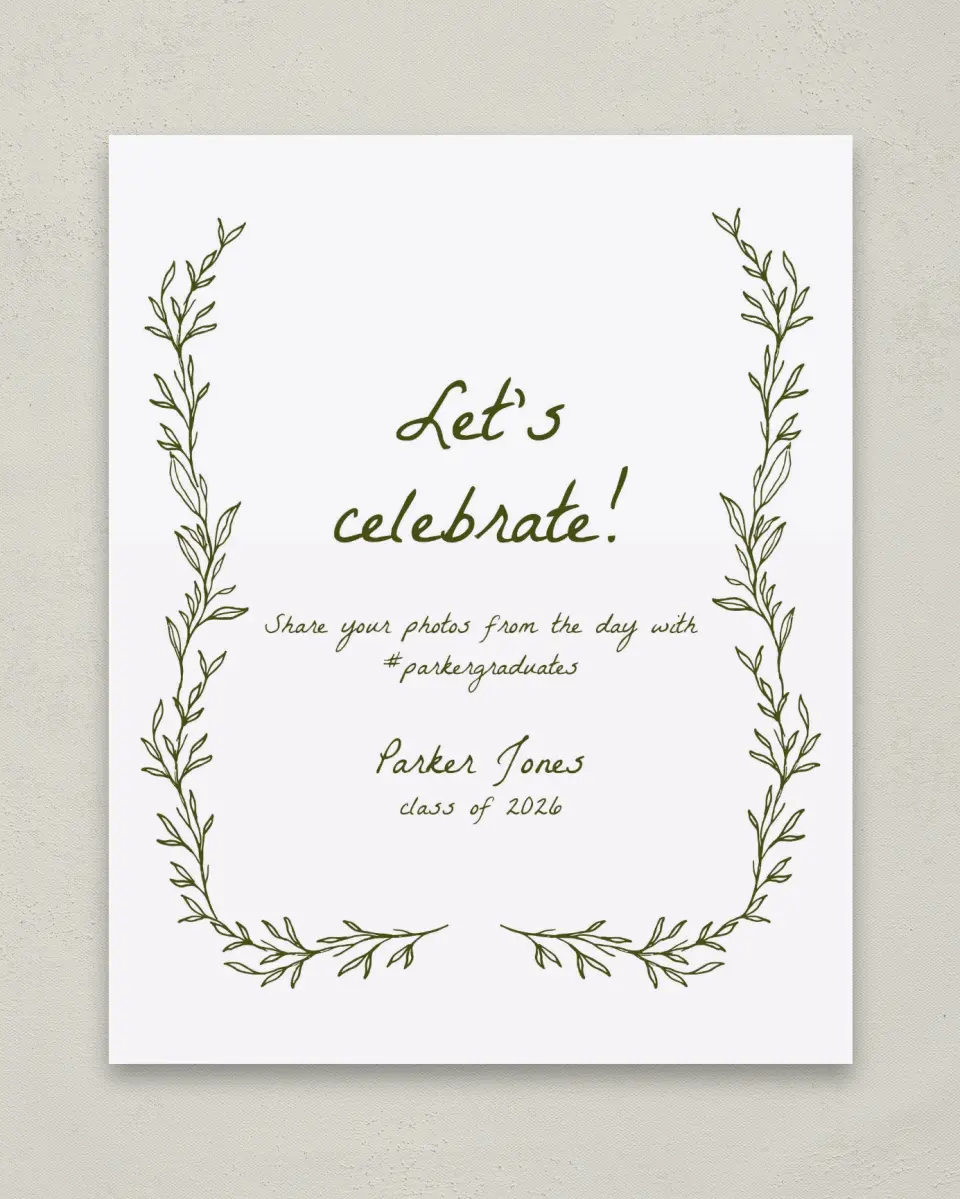 This is a 8" x 10" Let's Celebrate & Snap a Photo Grad Sign called Flourish & Thrive printed in full color