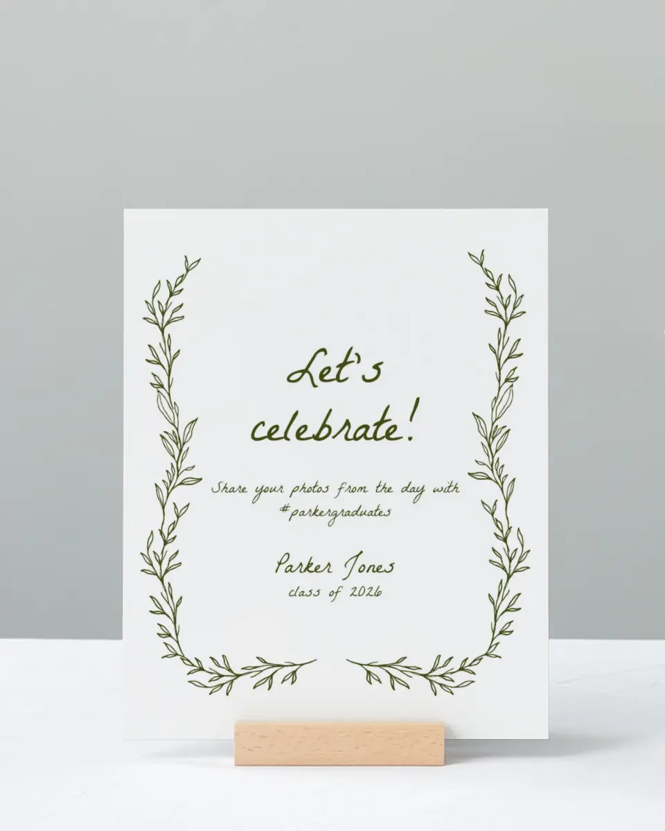 This is a 8" x 10" Let's Celebrate & Snap a Photo Grad Sign called Flourish & Thrive printed in full color