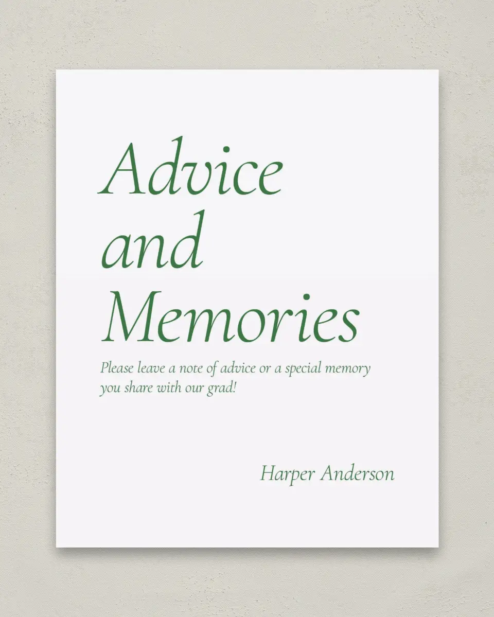 This is a 8" x 10" Memory & Advice Grad Sign called Our Grad printed in full color