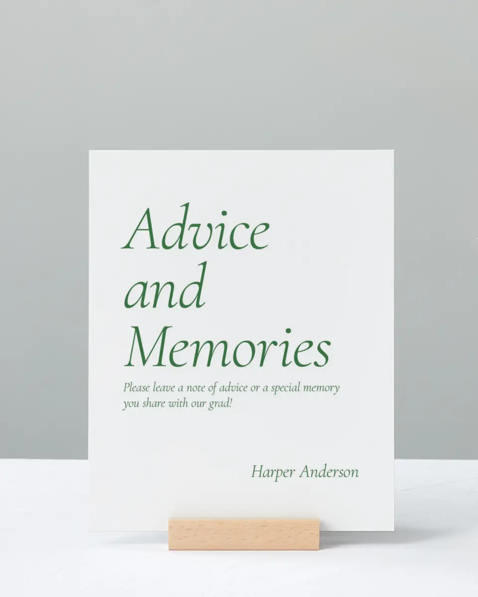 This is a 8" x 10" Memory & Advice Grad Sign called Our Grad printed in full color with Silver foil