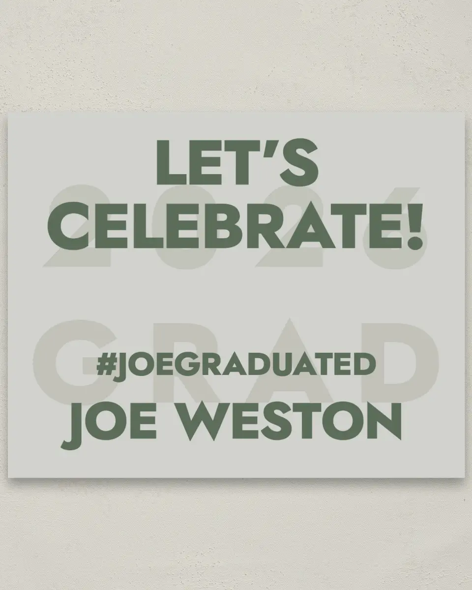This is a 8" x 10" Let's Celebrate & Snap a Photo Grad Sign called Celebrating the Grad printed in full color