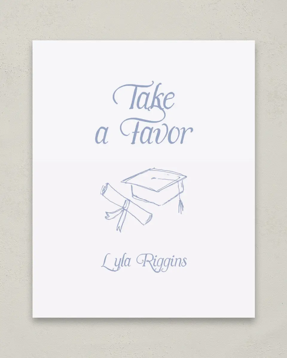 This is a 8" x 10" Take a Favor Grad Sign called Time to Party printed in full color