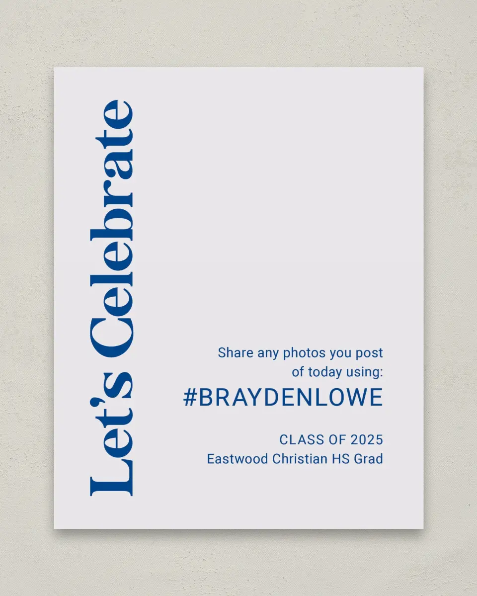 This is a 8" x 10" Let's Celebrate & Snap a Photo Grad Sign called Side of Success printed in full color