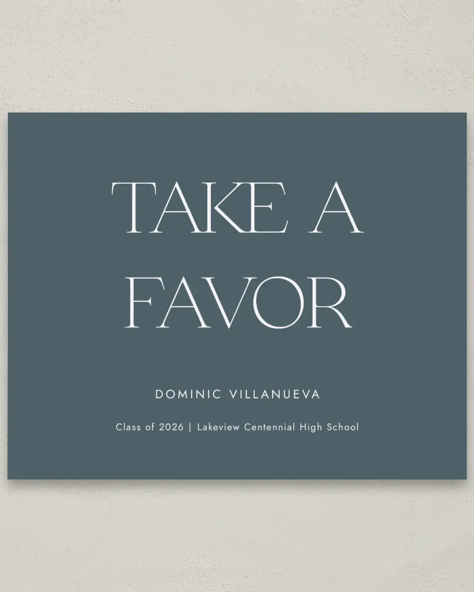 This is a 8" x 10" Take a Favor Grad Sign called Future Bound printed in full color