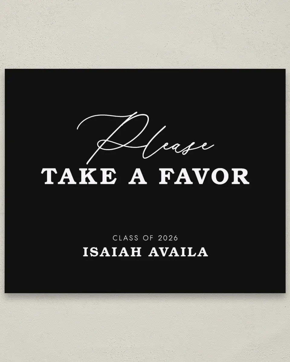 This is a 8" x 10" Take a Favor Grad Sign called Let's Celebrate printed in full color