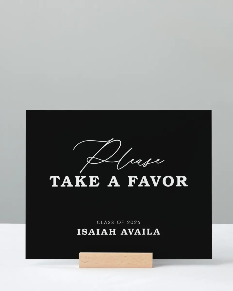 This is a 8" x 10" Take a Favor Grad Sign called Let's Celebrate printed in full color
