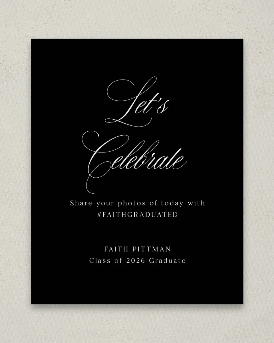 This is a 8" x 10" Let's Celebrate & Snap a Photo Grad Sign called Class Elegance printed in full color