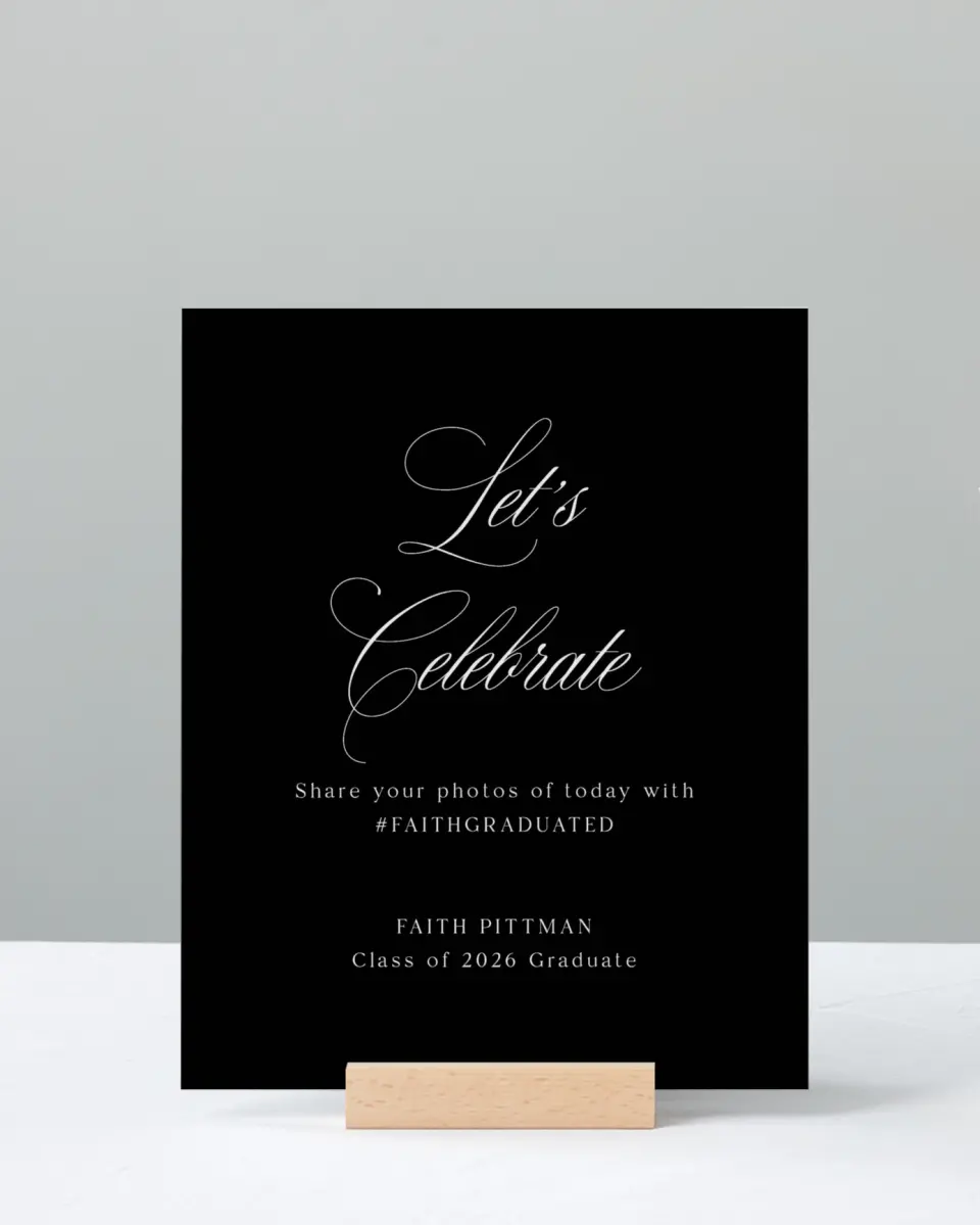 This is a 8" x 10" Let's Celebrate & Snap a Photo Grad Sign called Class Elegance printed in full color with Silver foil