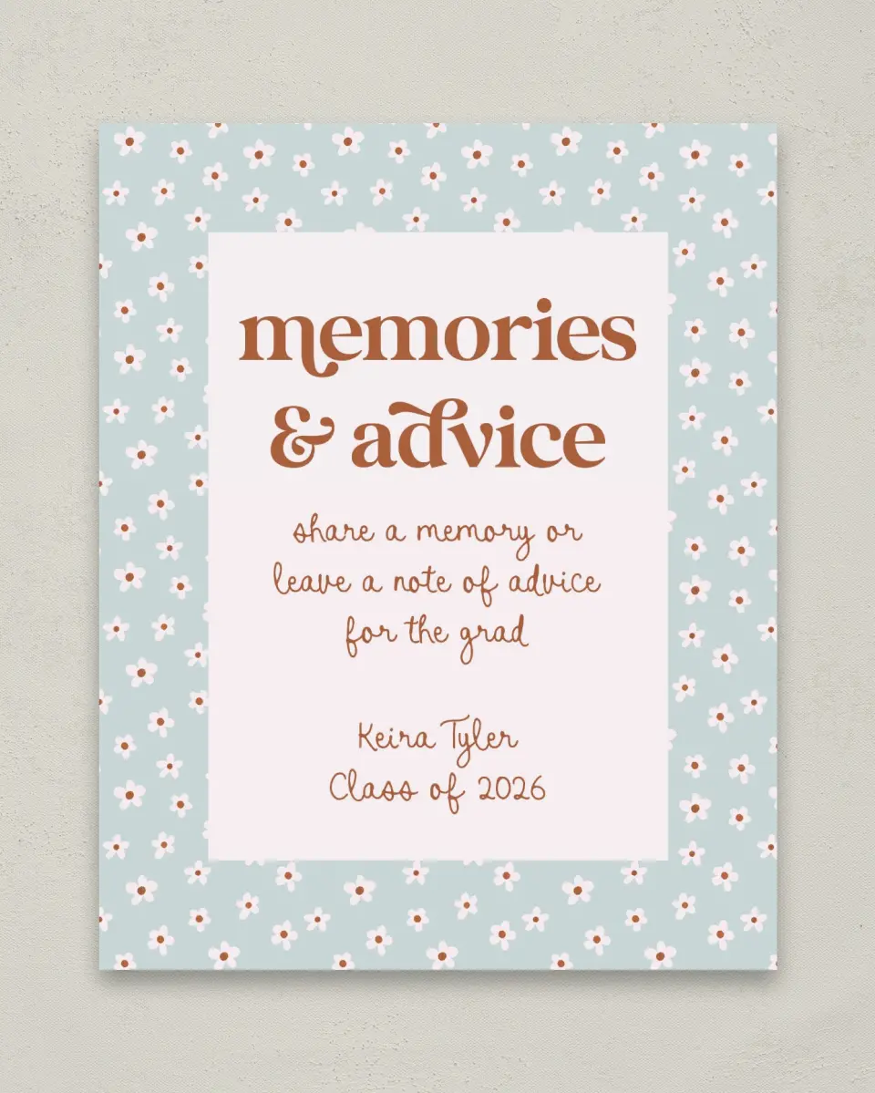 This is a 8" x 10" Memory & Advice Grad Sign called Demure Daisies printed in full color