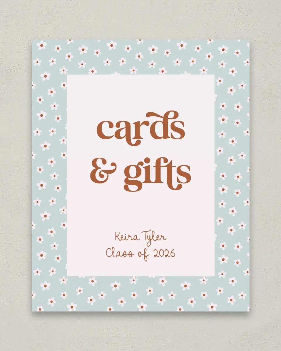 This is a 8" x 10" Cards & Gifts Grad Sign called Demure Daisies printed in full color