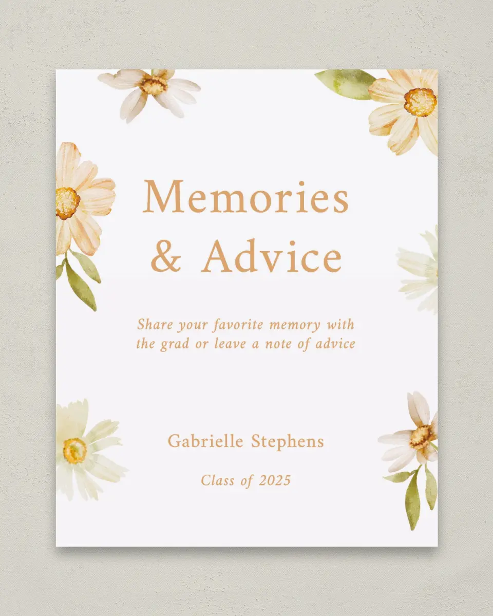 This is a 8" x 10" Memory & Advice Grad Sign called Sunny Blooms printed in full color