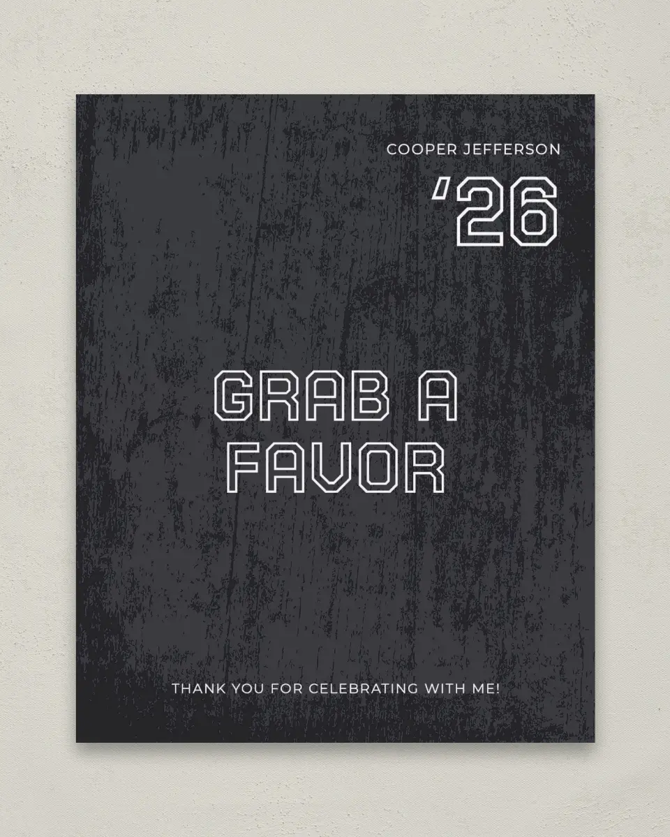 This is a 8" x 10" Take a Favor Grad Sign called Future Forward printed in full color