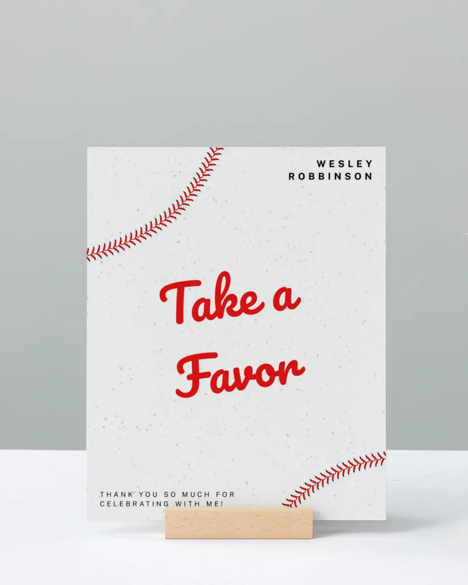 This is a 8" x 10" Take a Favor Grad Sign called Homerun Hero printed in full color