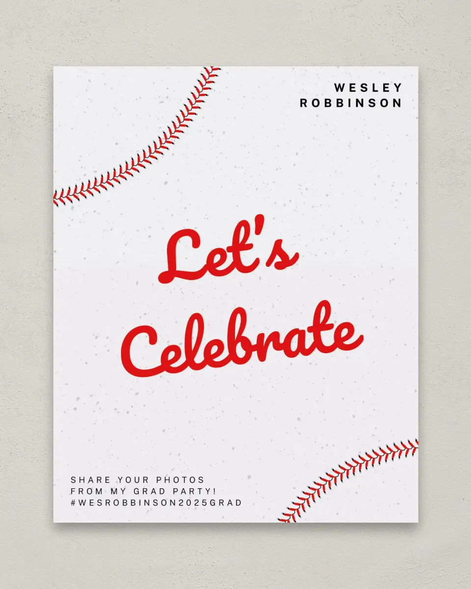 This is a 8" x 10" Let's Celebrate & Snap a Photo Grad Sign called Homerun Hero printed in full color