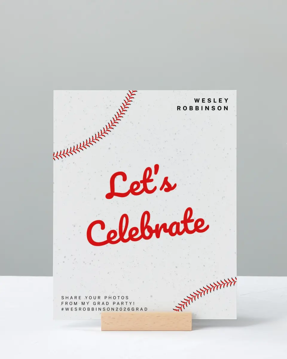 This is a 8" x 10" Let's Celebrate & Snap a Photo Grad Sign called Homerun Hero printed in full color