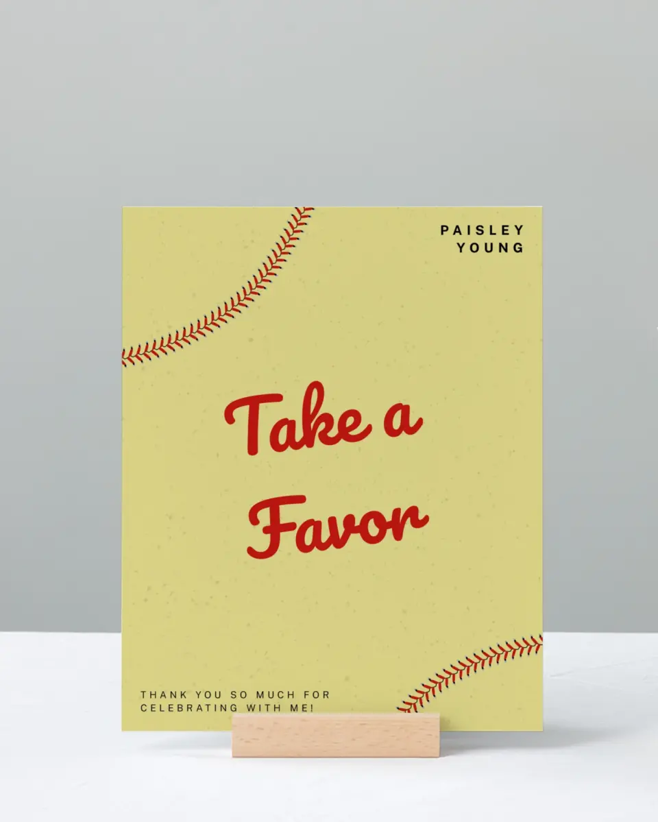 This is a 8" x 10" Take a Favor Grad Sign called Softball Slugger printed in full color