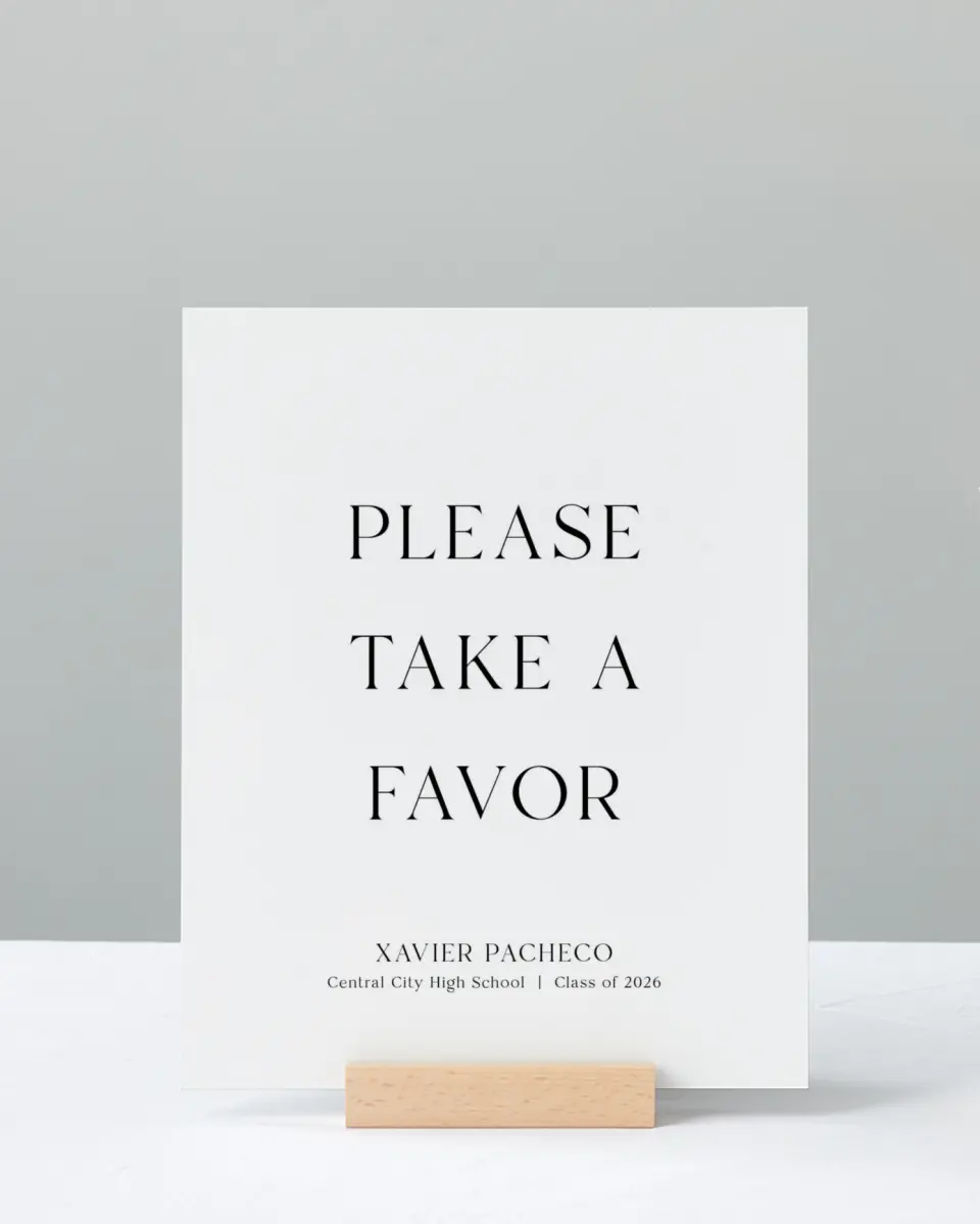 This is a 8" x 10" Take a Favor Grad Sign called Senior Spread printed in full color with Rose Gold foil