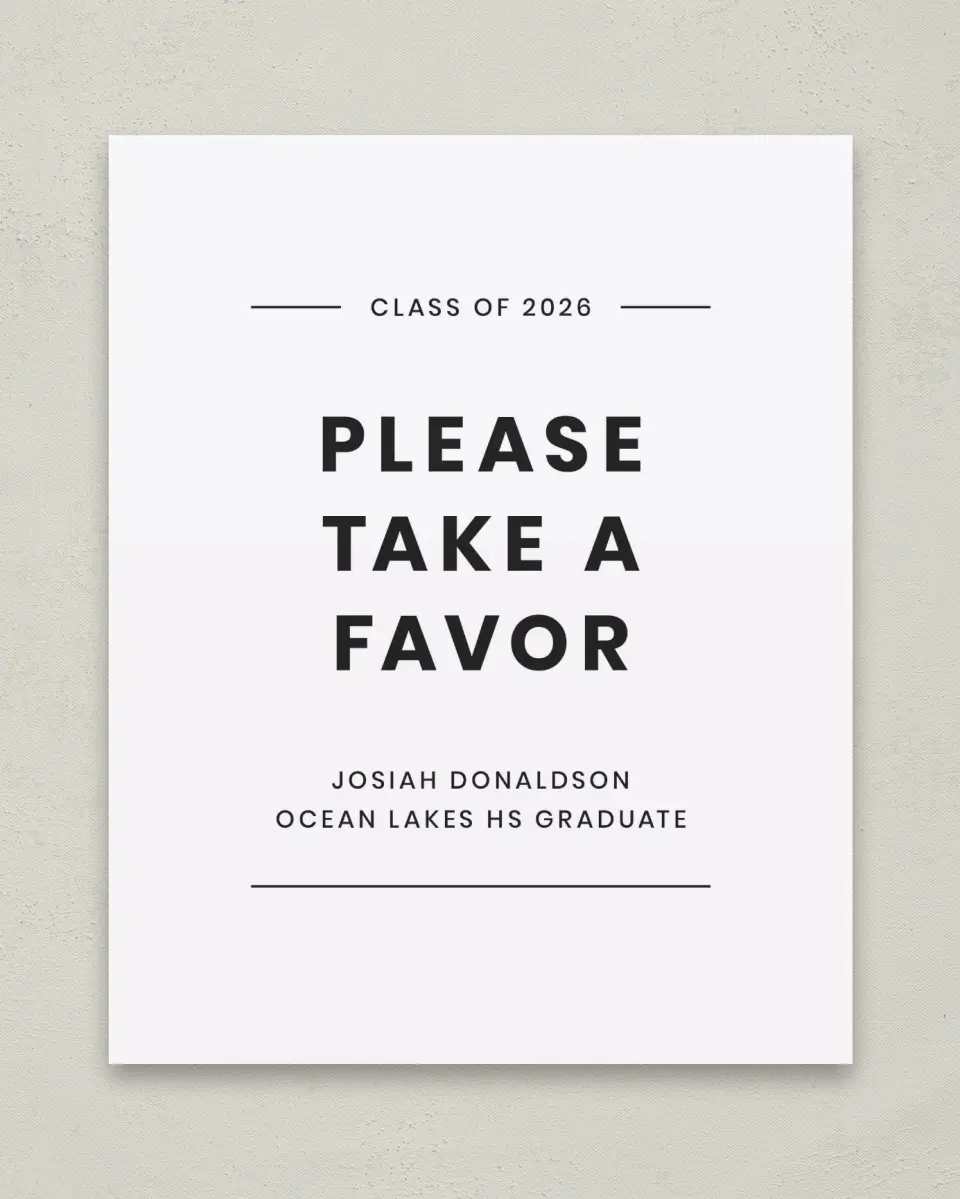This is a 8" x 10" Take a Favor Grad Sign called Simple Stroll printed in full color