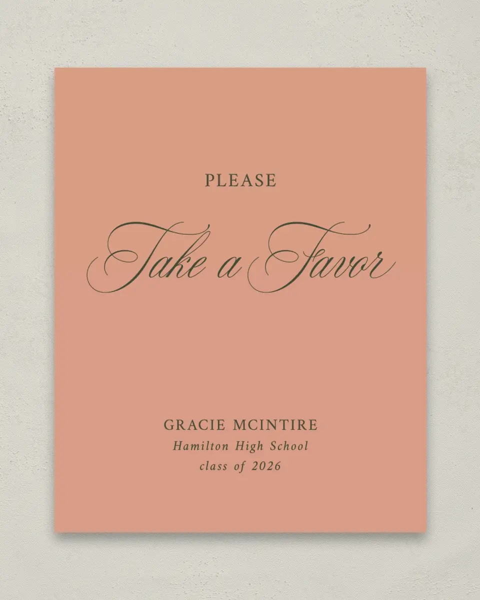 This is a 8" x 10" Take a Favor Grad Sign called Refined Celebration printed in full color