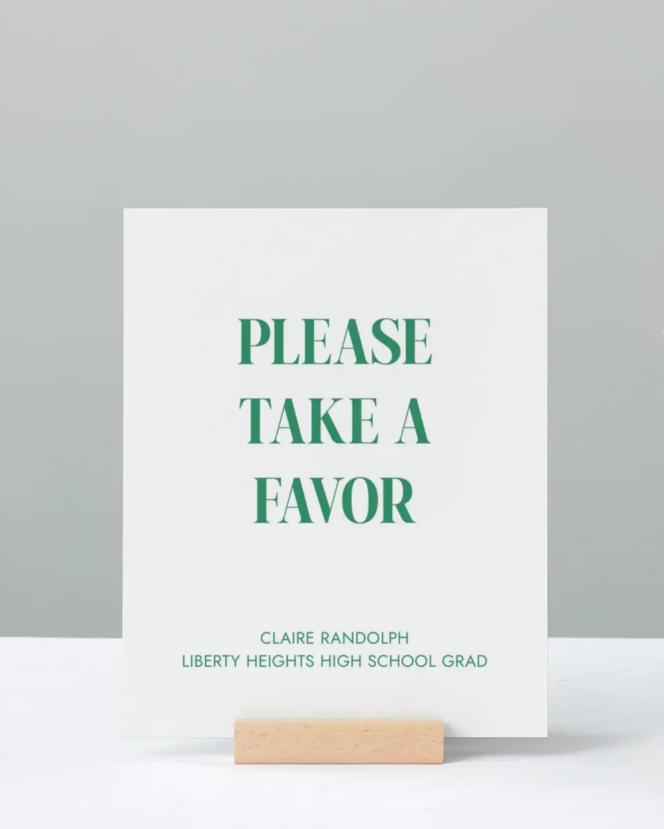 This is a 8" x 10" Take a Favor Grad Sign called Class Icon printed in full color