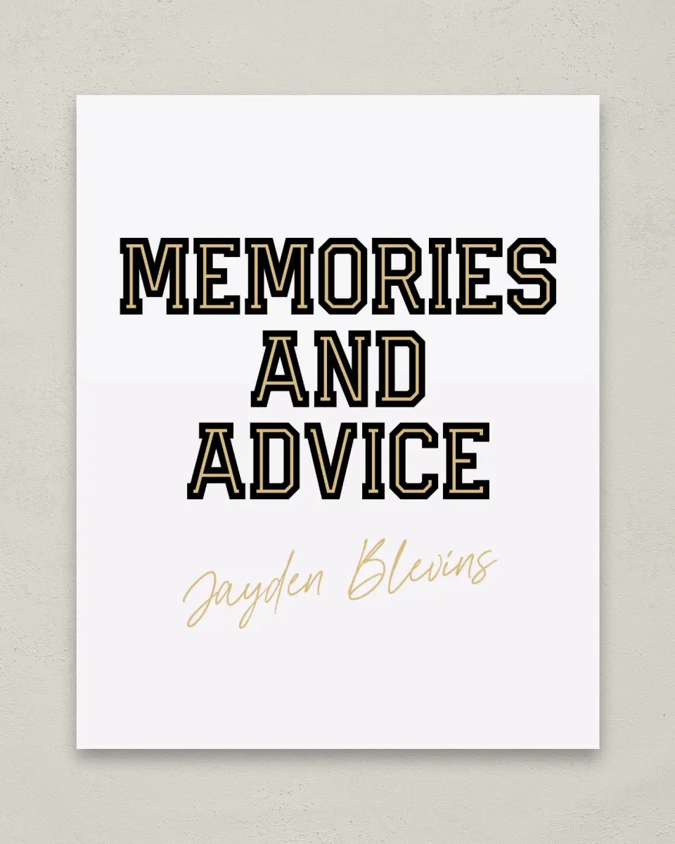 This is a 8" x 10" Memory & Advice Grad Sign called Varsity Vibes printed in full color with Gold foil