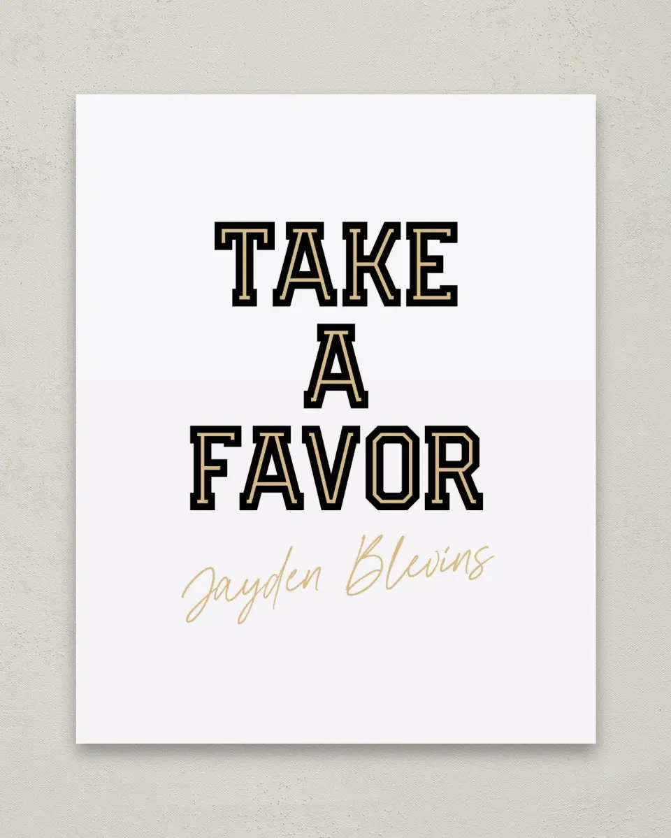 This is a 8" x 10" Take a Favor Grad Sign called Varsity Vibes printed in full color with Gold foil