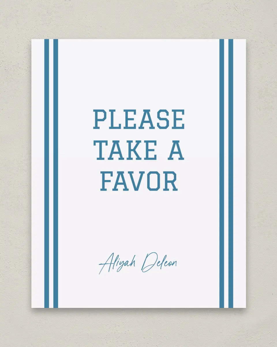 This is a 8" x 10" Take a Favor Grad Sign called Varsity Stripes printed in full color with Gold foil