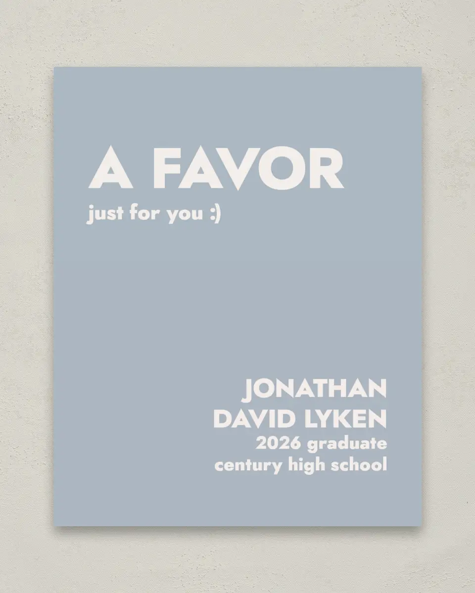 This is a 8" x 10" Take a Favor Grad Sign called Changing Chapters printed in full color with Gold foil