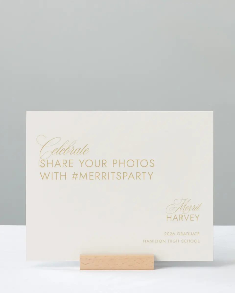 This is a 8" x 10" Let's Celebrate & Snap a Photo Grad Sign called Stay Golden printed in full color