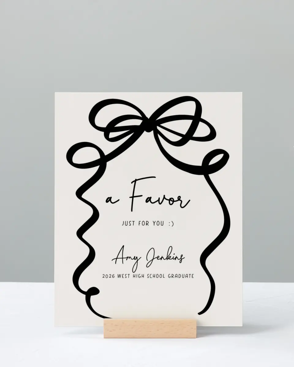 This is a 8" x 10" Take a Favor Grad Sign called All Tied Up printed in full color