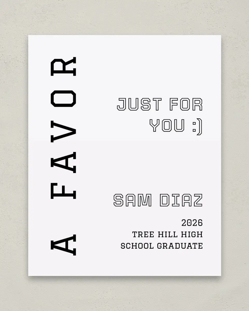 This is a 8" x 10" Take a Favor Grad Sign called Last Run printed in full color
