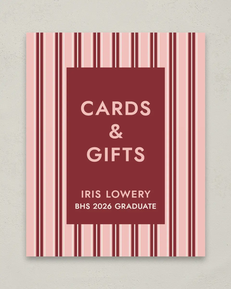 This is a 8" x 10" Cards & Gifts Grad Sign called Striped Admiration printed in full color