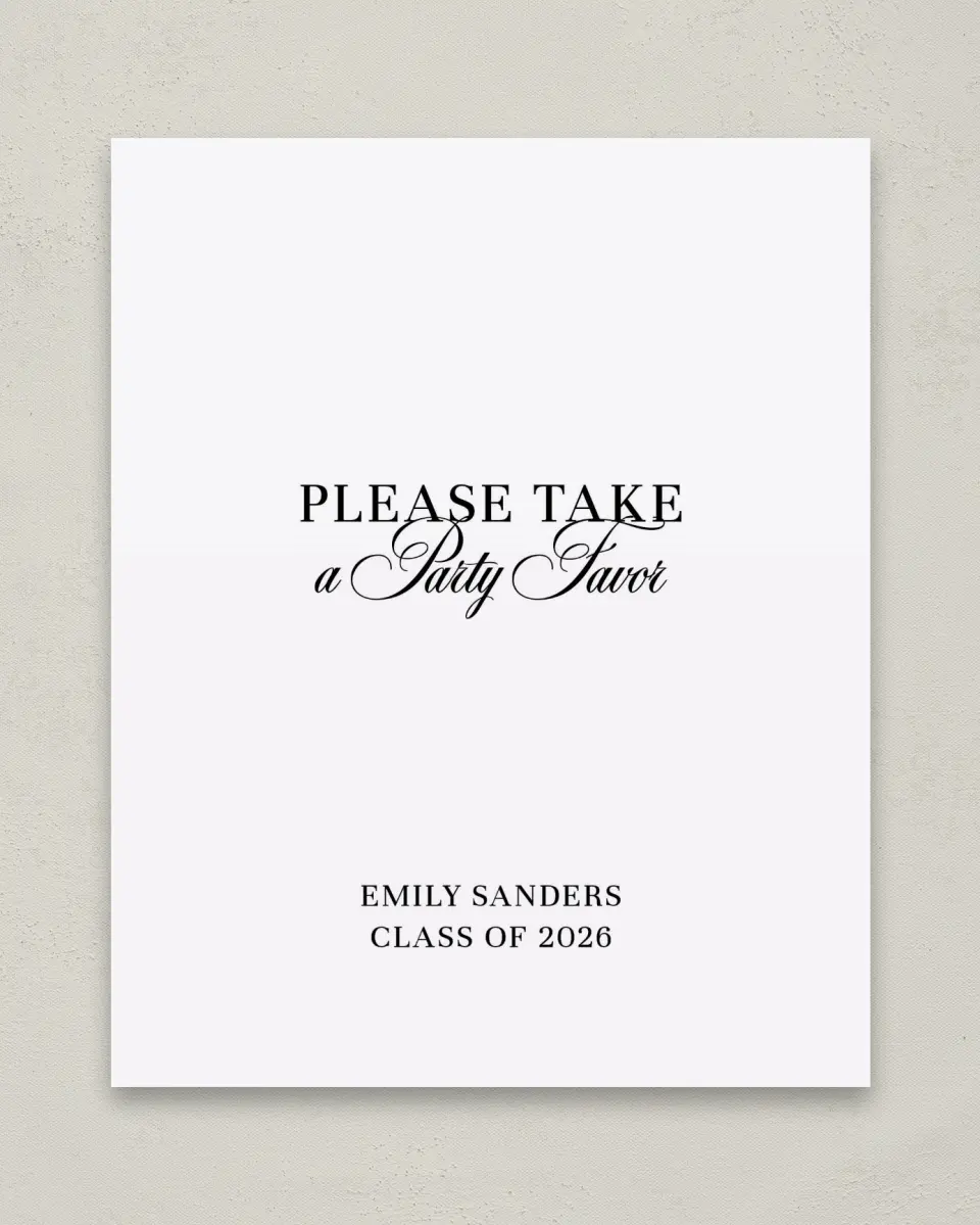 This is a 8" x 10" Take a Favor Grad Sign called Scholarly Elegance printed in full color