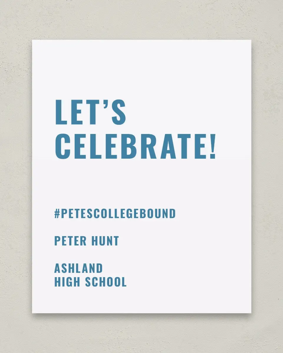This is a 8" x 10" Let's Celebrate & Snap a Photo Grad Sign called Modern Milestone printed in full color