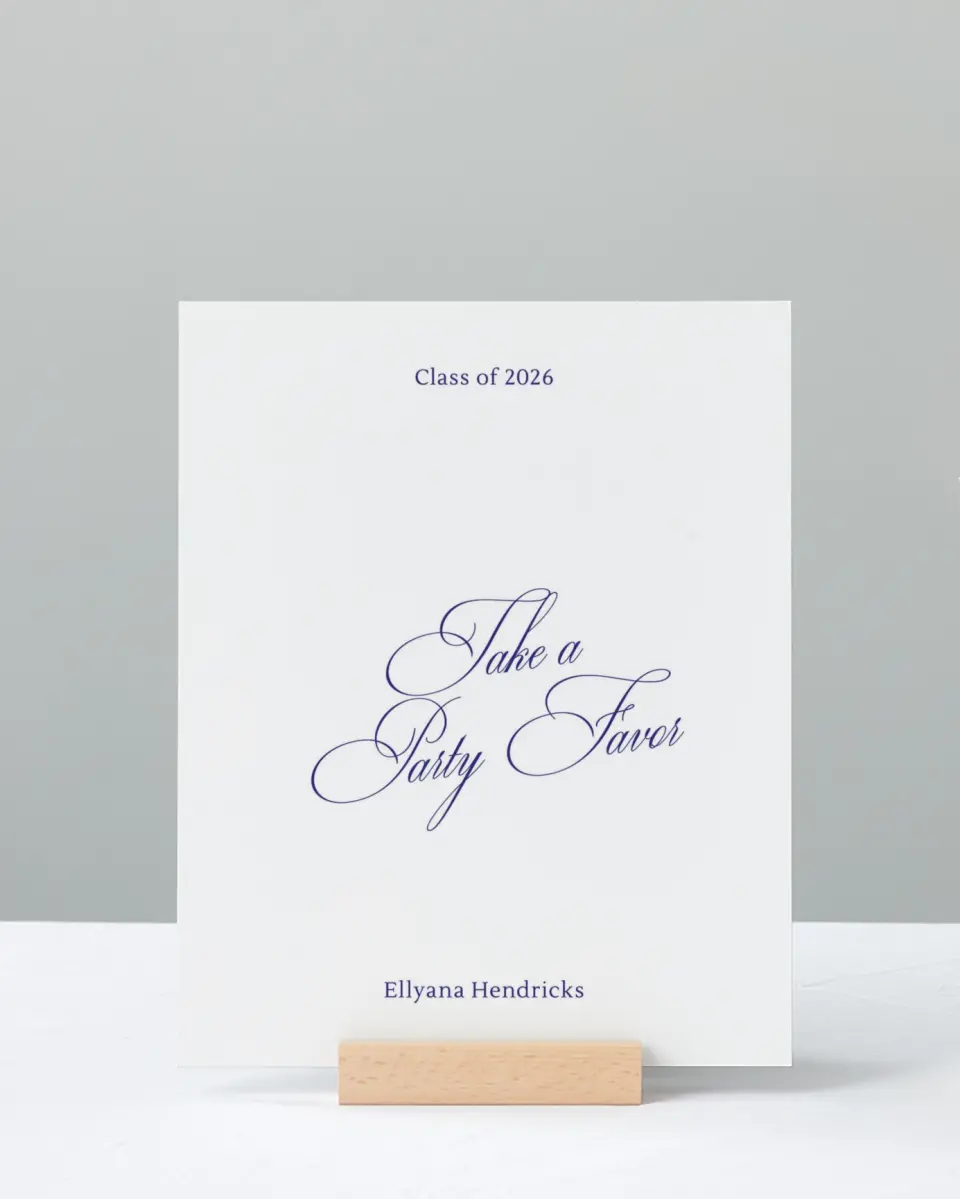 This is a 8" x 10" Take a Favor Grad Sign called Elegantly Graduated printed in full color with Silver foil