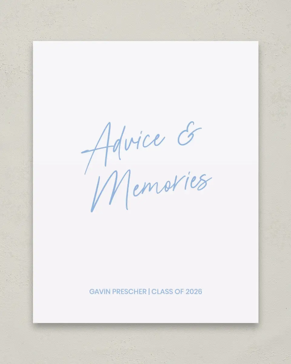 This is a 8" x 10" Memory & Advice Grad Sign called Simple Grad printed in full color