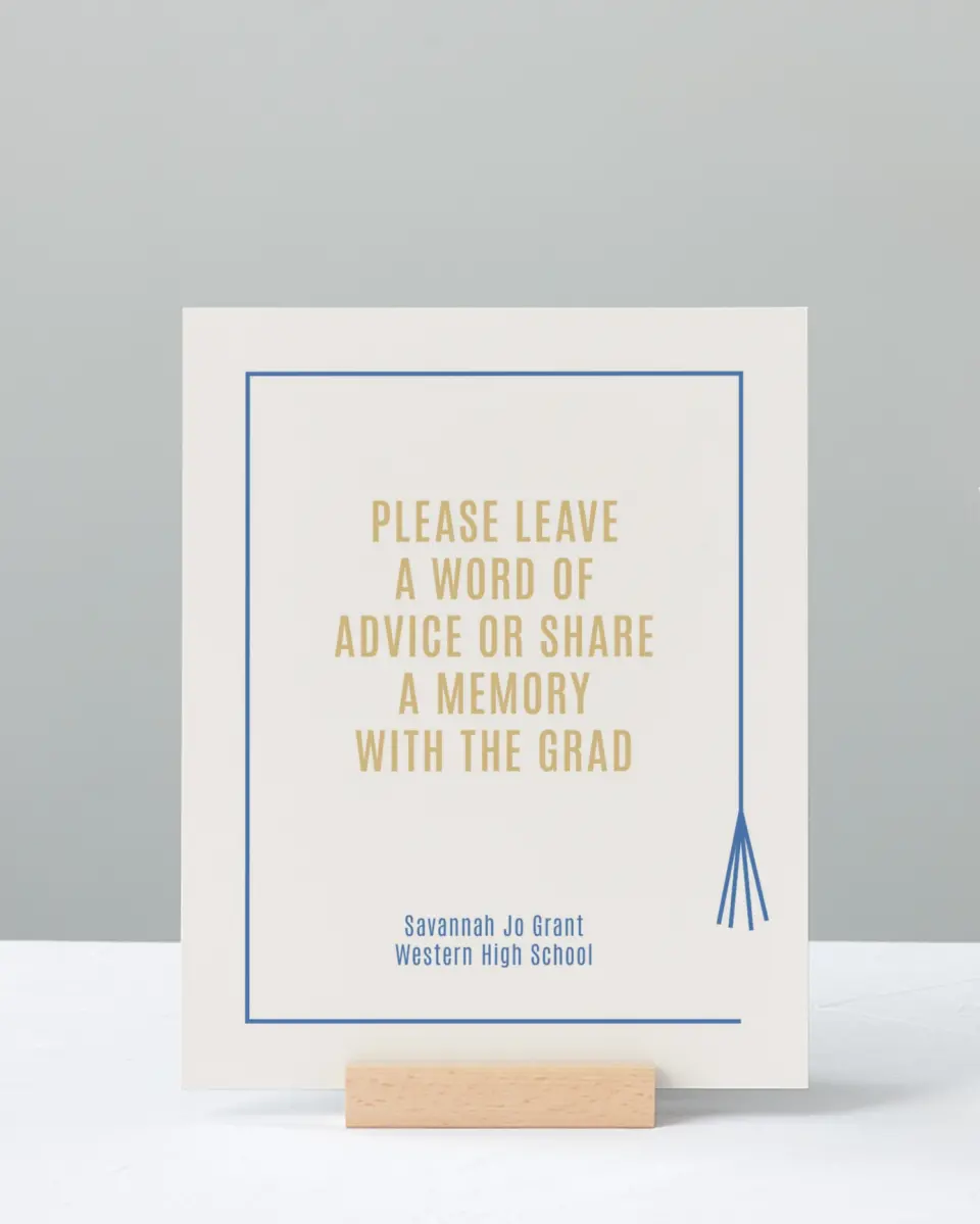 This is a 8" x 10" Memory & Advice Grad Sign called Turning Tassels printed in full color with Gold foil