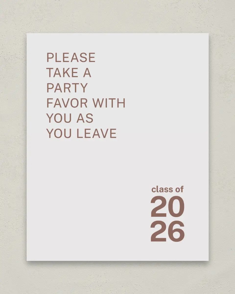 This is a 8" x 10" Take a Favor Grad Sign called Graduation Time printed in full color with Gold foil
