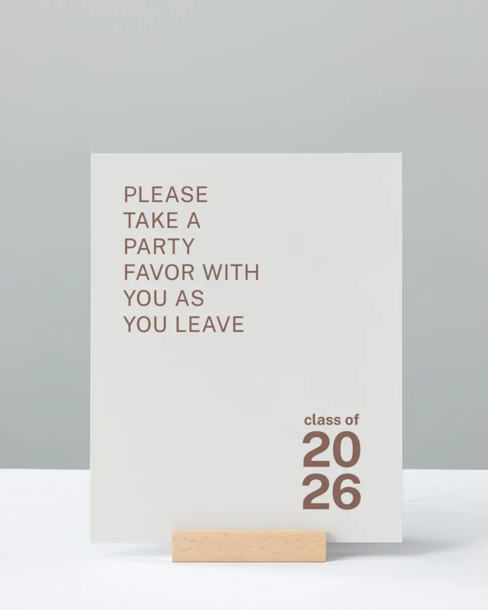 This is a 8" x 10" Take a Favor Grad Sign called Graduation Time printed in full color