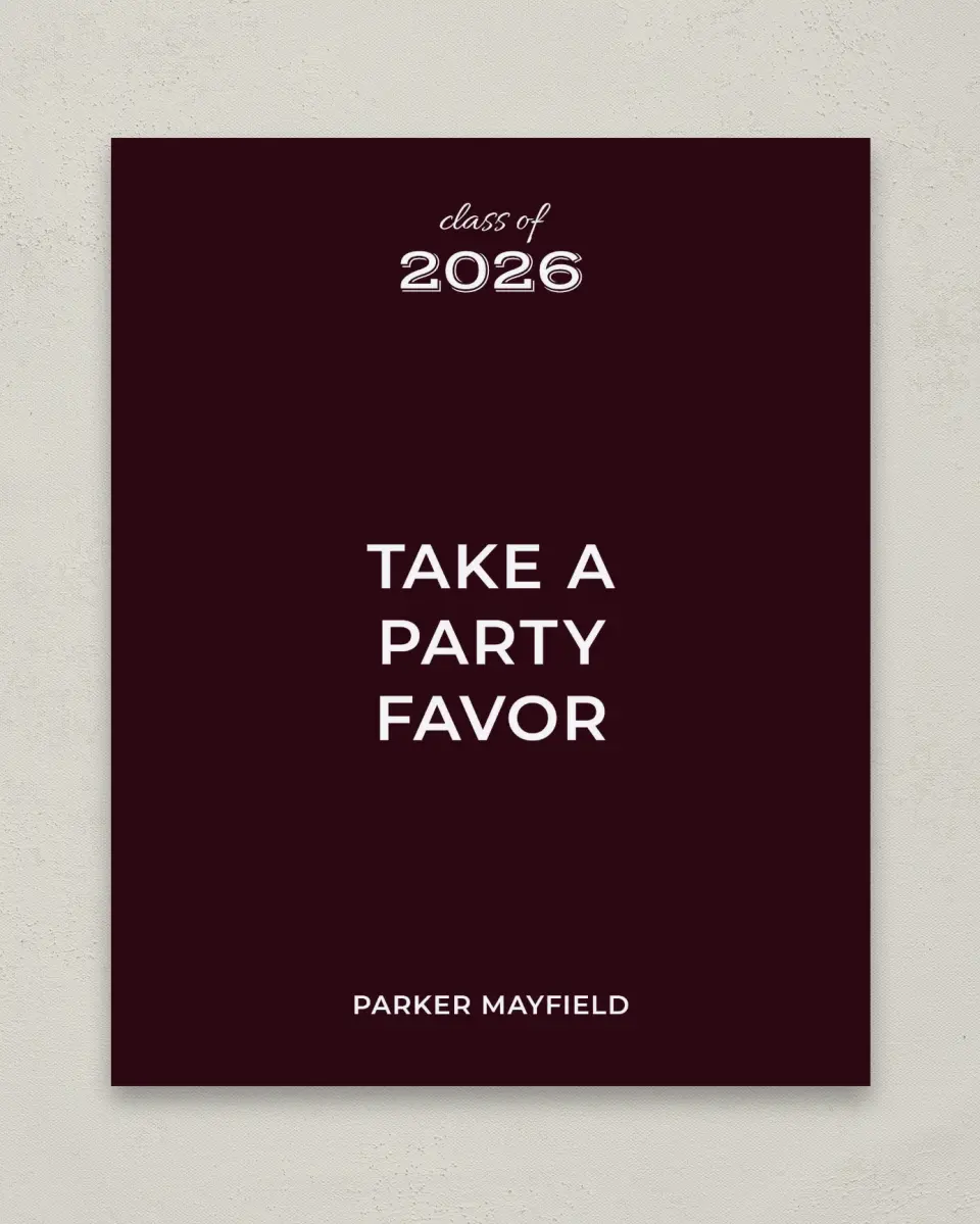 This is a 8" x 10" Take a Favor Grad Sign called All Star Graduate printed in full color with Gold foil