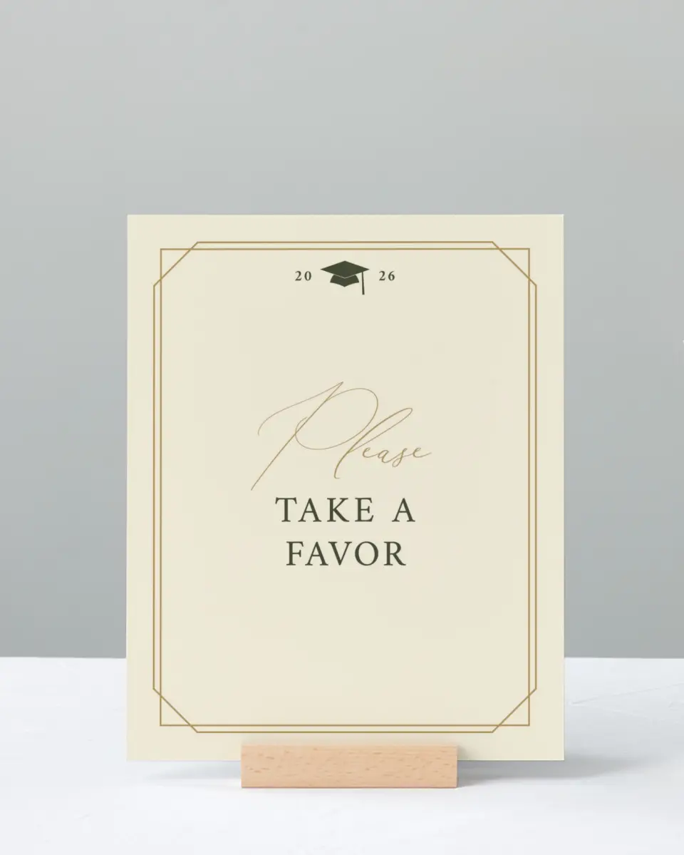 This is a 8" x 10" Take a Favor Grad Sign called Mature Minimalist printed in full color