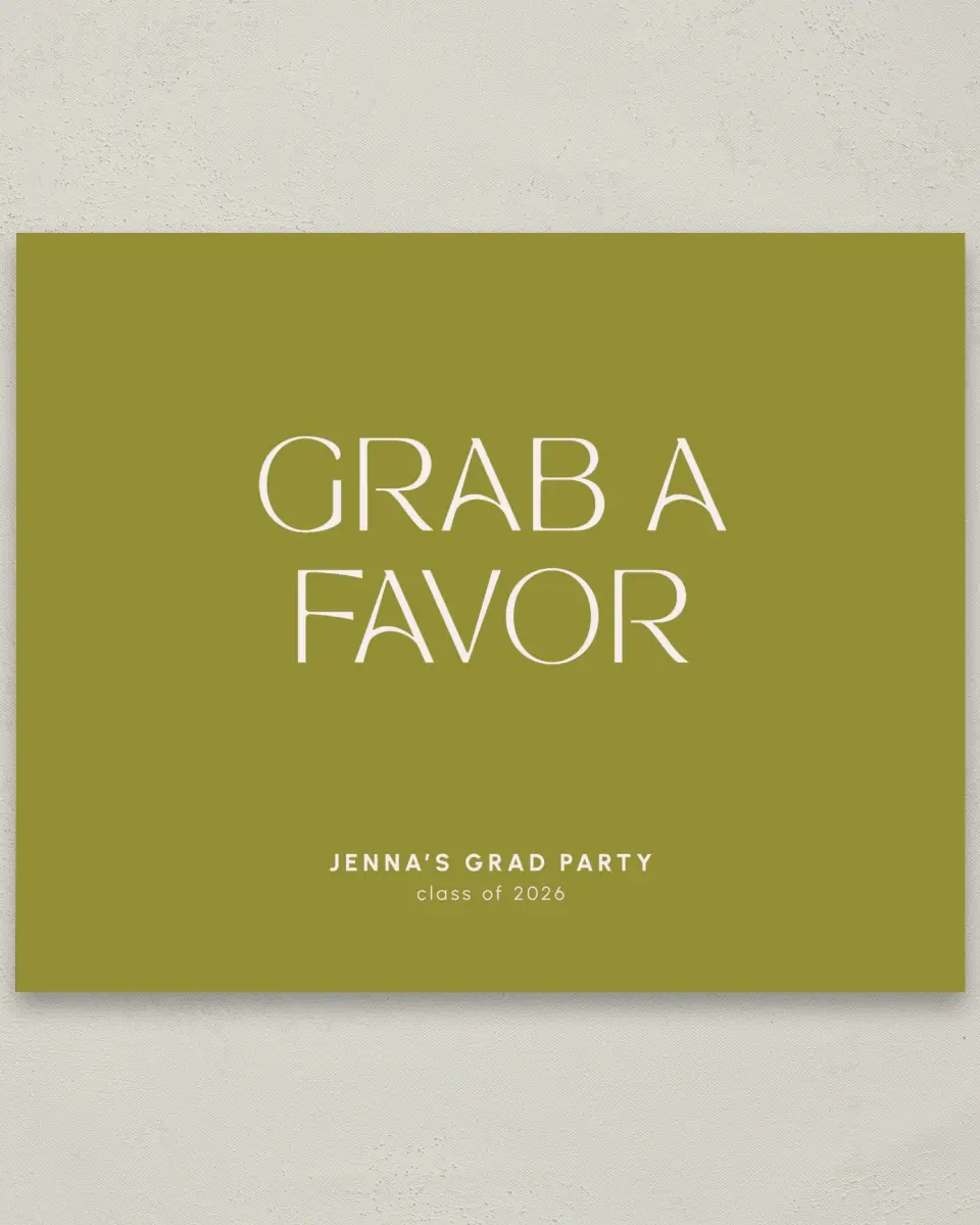 This is a 8" x 10" Take a Favor Grad Sign called Only the Beginning printed in full color