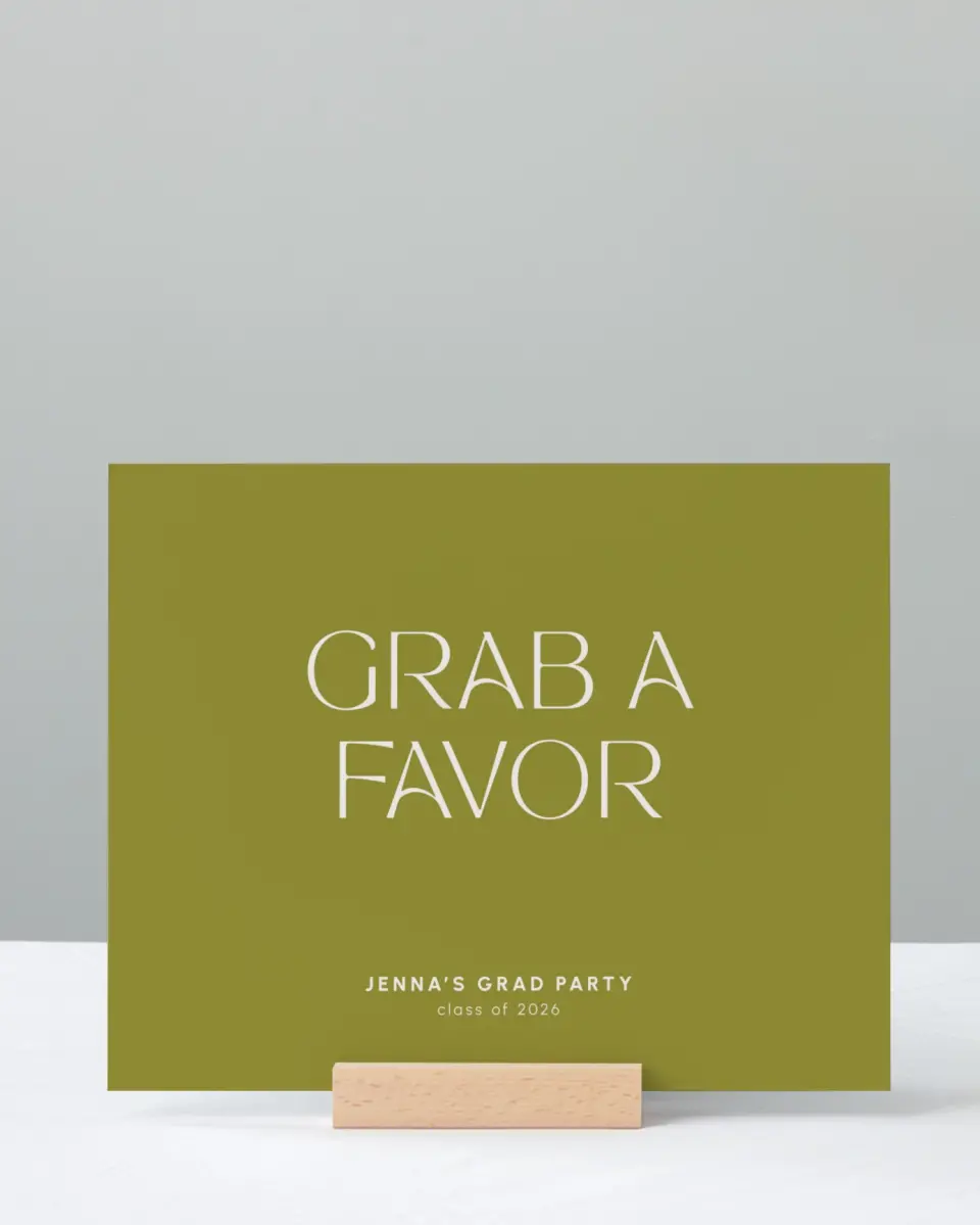 This is a 8" x 10" Take a Favor Grad Sign called Only the Beginning printed in full color