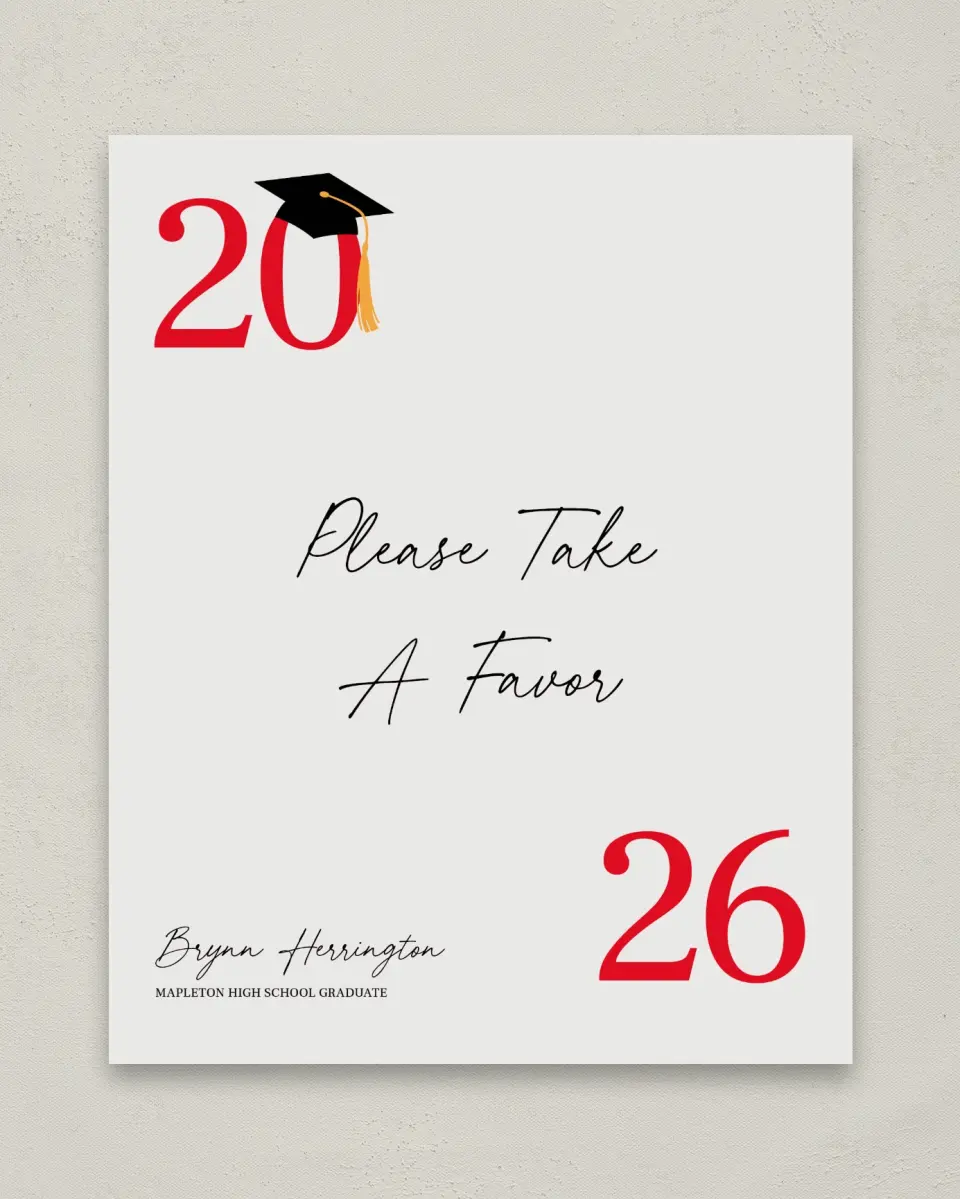 This is a 8" x 10" Take a Favor Grad Sign called True Success printed in full color