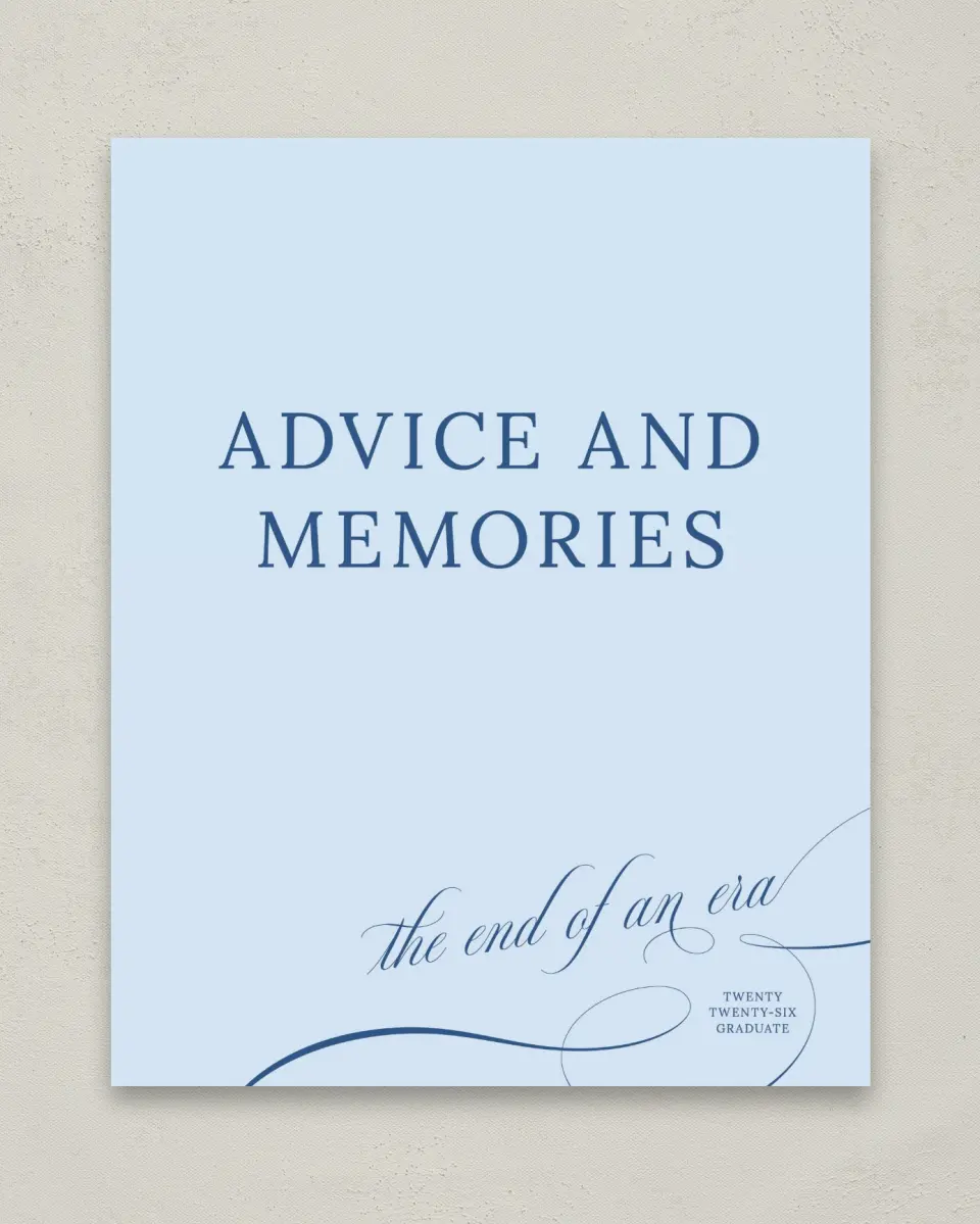This is a 8" x 10" Memory & Advice Grad Sign called The End of an Era printed in full color