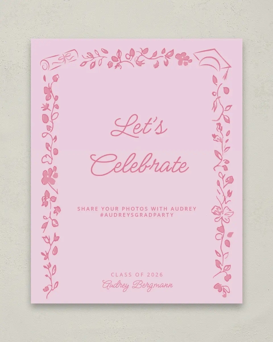 This is a 8" x 10" Let's Celebrate & Snap a Photo Grad Sign called Happily in Bloom printed in full color with Gold foil