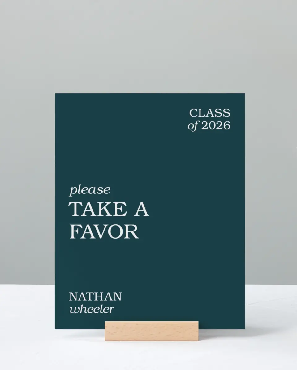 This is a 8" x 10" Take a Favor Grad Sign called Sky's the Limit printed in full color