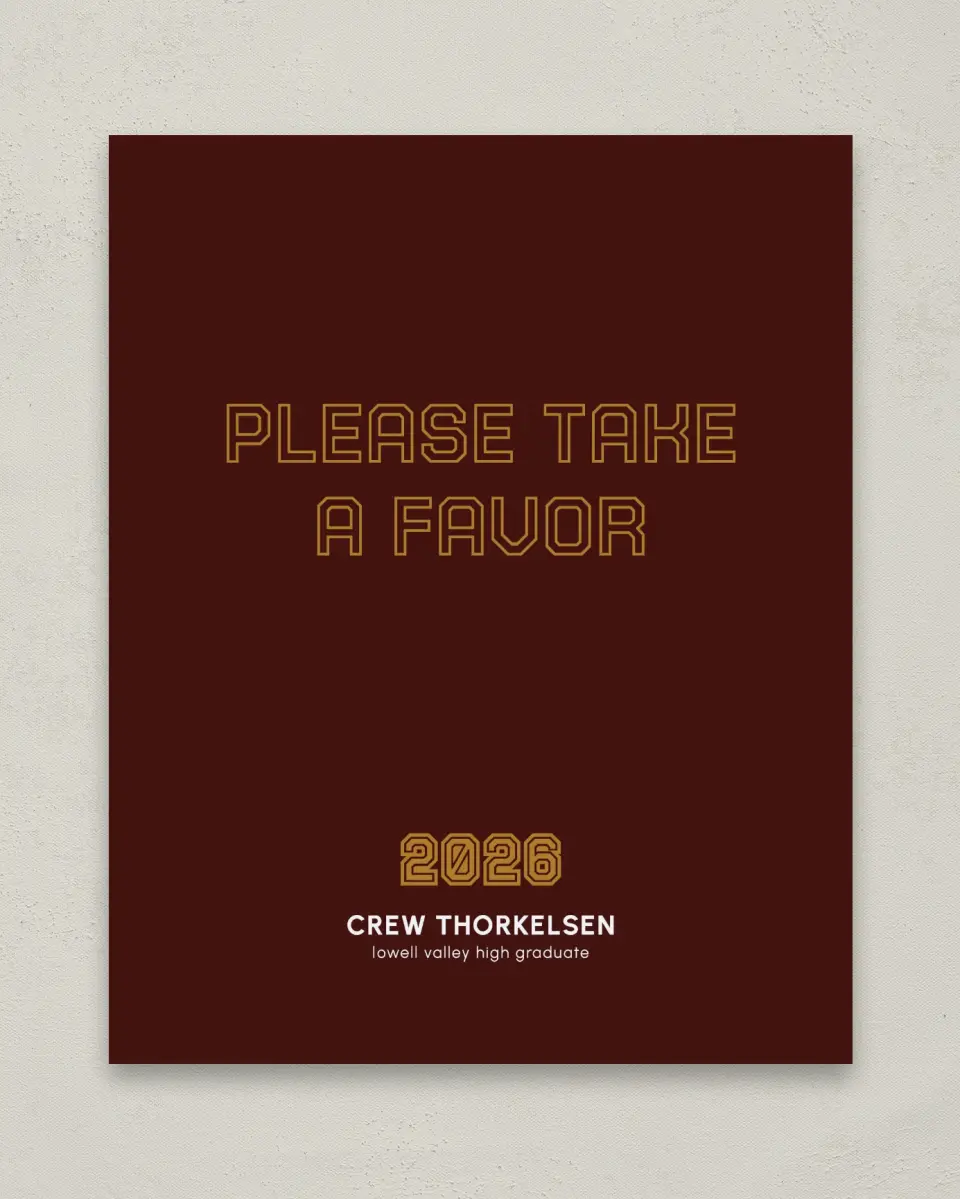 This is a 8" x 10" Take a Favor Grad Sign called Competitive Nature printed in full color